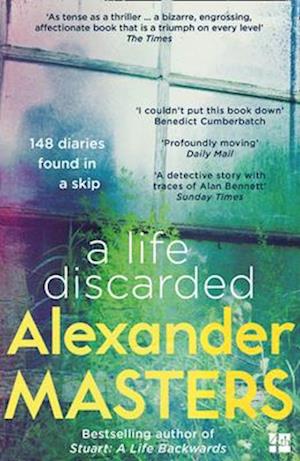 'A Life Discarded' - Alexander Masters - Bog