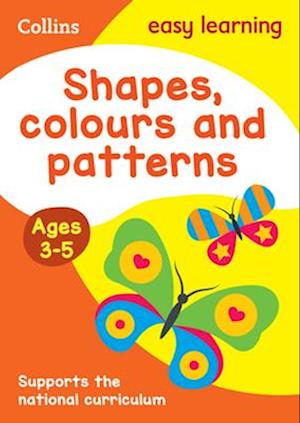 'Shapes, Colours and Patterns Ages 3-5' - Collins Easy Learning - Bog