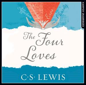 'The Four Loves' - C. S. Lewis - Lydbog