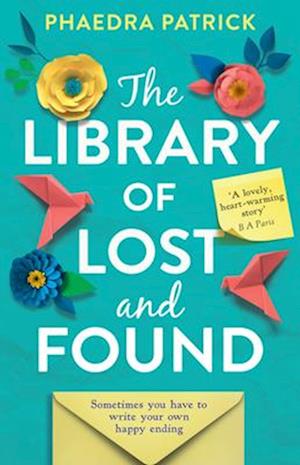 'The Library of Lost and Found' - Phaedra Patrick - Bog