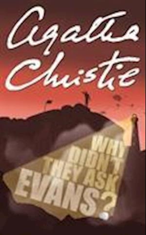 'Why Didn't They Ask Evans?' - Agatha Christie - Bog
