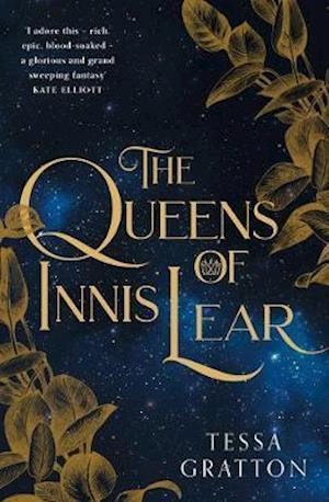 'The Queens of Innis Lear' - Tessa Gratton - Bog