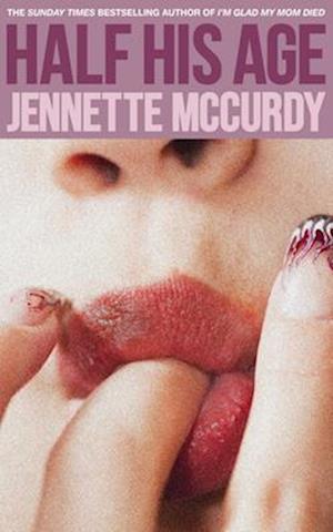 'Half His Age' - Jennette McCurdy - Bog