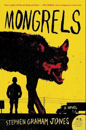 'Mongrels' - Stephen Graham Jones - Bog