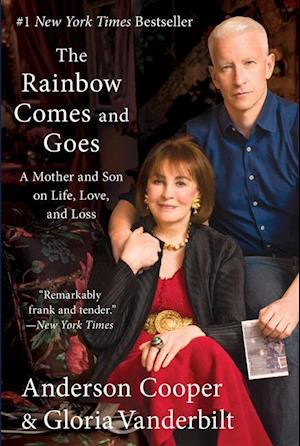 'The Rainbow Comes and Goes: A Mother and Son on Life, Love, and Loss' - Anderson Cooper og Gloria Vanderbilt - Bog