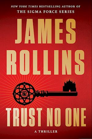 'Trust No One' - James Rollins - Bog