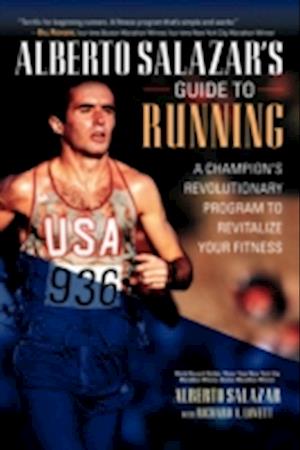 'Alberto Salazar's Guide To Running' - Brugt bog - Alberto Salazar