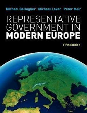 'Representative Government in Modern Europe' - Brugt bog - Michael Gallagher, Michael Laver og Peter Mair
