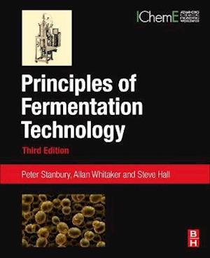 'Principles of Fermentation Technology' - Allan Whitaker, Peter F. Stanbury og Stephen J. Hall - Bog