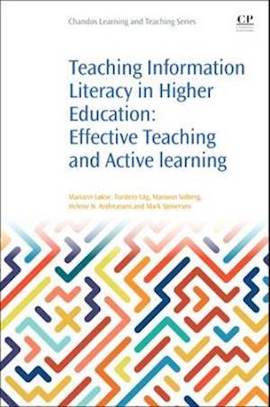 'Teaching Information Literacy in Higher Education' - Helene N. Andreassen, Mariann Lokse, Mariann Solberg, Mark Stenersen og Torstein Lag - Bog
