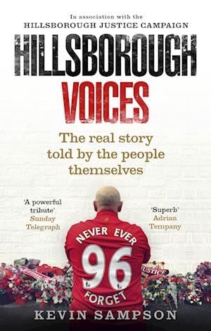 'Hillsborough Voices' - Hillsborough Justice Campaign og Kevin Sampson - Bog