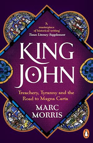 'King John' - Marc Morris - Bog