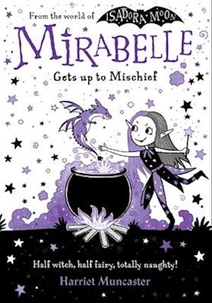 'Mirabelle Gets up to Mischief' - Harriet Muncaster - Bog