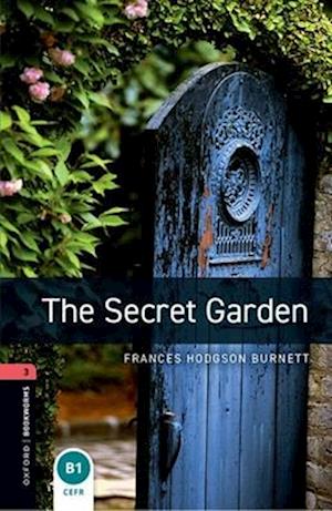 'Oxford Bookworms Library: Level 3: The Secret Garden audio pack' - Frances Hodgson Burnett - Bog