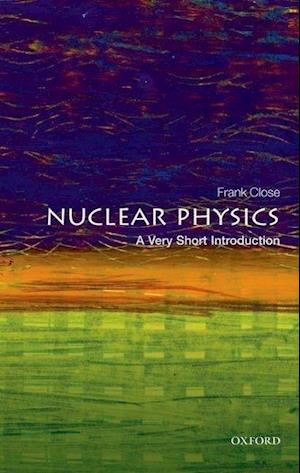 'Nuclear Physics' - Frank Close - Bog