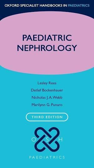 'Paediatric Nephrology' - Detlef Bockenhauer, Lesley Rees og Nicholas J. A. Webb - Bog