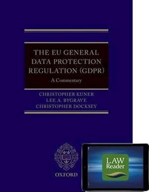 'The EU General Data Protection Regulation (GDPR): A Commentary Digital Pack' - Bog