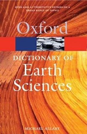'Dictionary of Earth Sciences' - Brugt bog - Michael Allaby