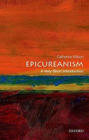 'Epicureanism' - Catherine Wilson - Bog