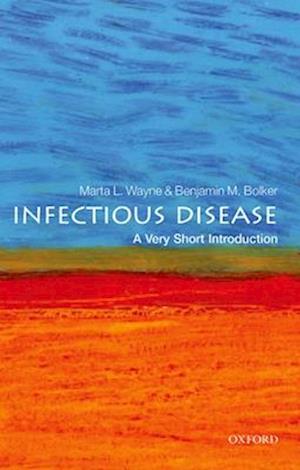 'Infectious Disease: A Very Short Introduction' - Benjamin Bolker og Marta Wayne - Bog