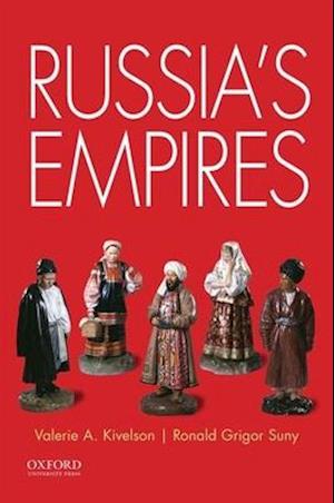 'Russia's Empires' - Ronald Suny og Valerie A. Kivelson - Bog