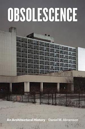 'Obsolescence' - Daniel M. Abramson - Bog