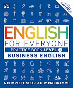 'English for Everyone Business English Practice Book Level 1' - DK - Bog