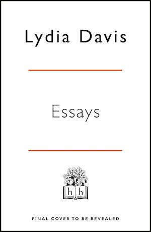 'Essays' - Lydia Davis - Bog