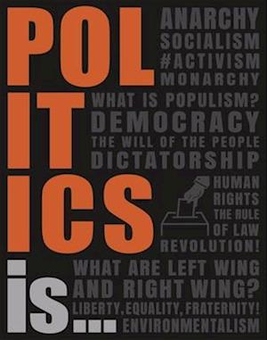'Politics Is...' - Brugt bog - DK