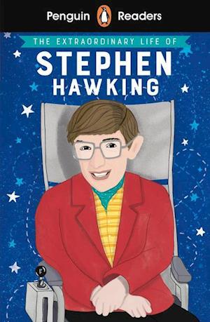'Penguin Readers Level 3: The Extraordinary Life of Stephen Hawking (ELT Graded Reader)' - Bog
