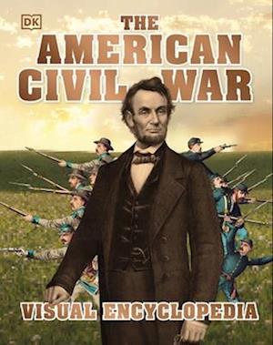 'The American Civil War Visual Encyclopedia' - DK - Bog