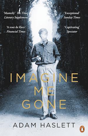 'Imagine Me Gone' - Adam Haslett - Bog