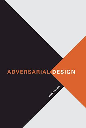 'Adversarial Design' - Carl Disalvo - Bog