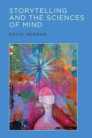 'Storytelling and the Sciences of Mind' - David Herman - Bog