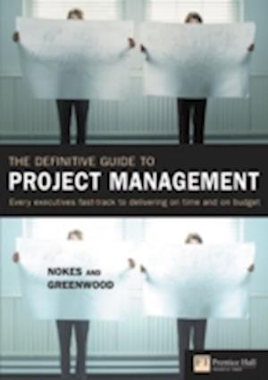 'The Definitive Guide to Project Management' - Brugt bog - Alan Greenwood