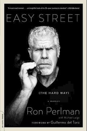 'Easy Street (the Hard Way)' - Ron Perlman - Bog