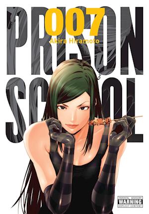 'Prison School, Vol. 7' - Akira Hiramoto - Bog