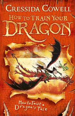 'How to Train Your Dragon: How to Twist a Dragon's Tale' - Cressida Cowell - Bog