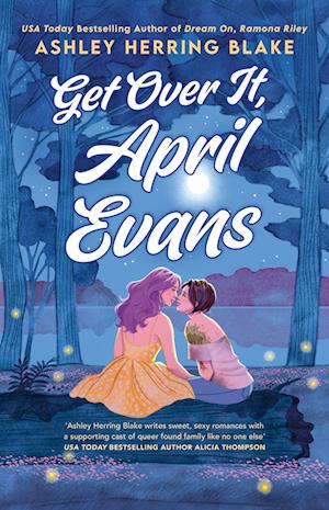 'Get Over It, April Evans' - Ashley Herring Blake - Bog