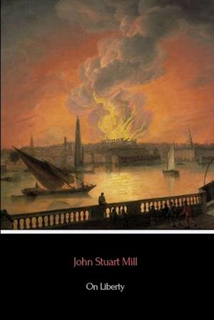 'On Liberty' - John Stuart Mill - Bog