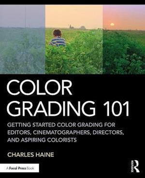 'Color Grading 101' - Charles Haine - Bog