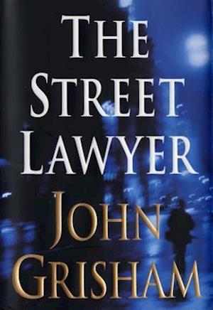 'The Street Lawyer' - Brugt bog - John Grisham