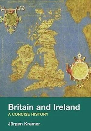 'Britain and Ireland' - Brugt bog - Juergen Kramer