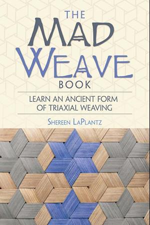 'Mad Weave Book' - Shereen LaPlantz - Bog