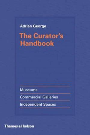 'The Curator's Handbook' - Adrian George - Bog