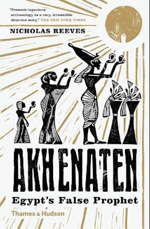 'Akhenaten' - Nicholas Reeves - Bog