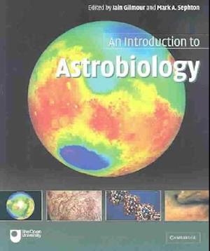 'An Introduction to Astrobiology' - Brugt bog - Ian Gilmour