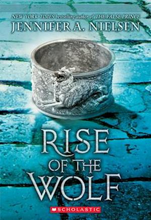 'Rise of the Wolf (Mark of the Thief, Book 2)' - Jennifer A. Nielsen - Bog