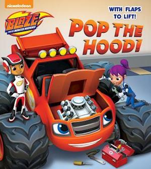 'Pop the Hood! (Blaze and the Monster Machines)' - Random House - Bog