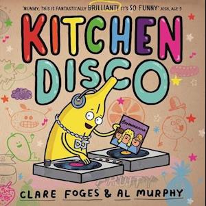 'Kitchen Disco' - Clare Foges - Bog